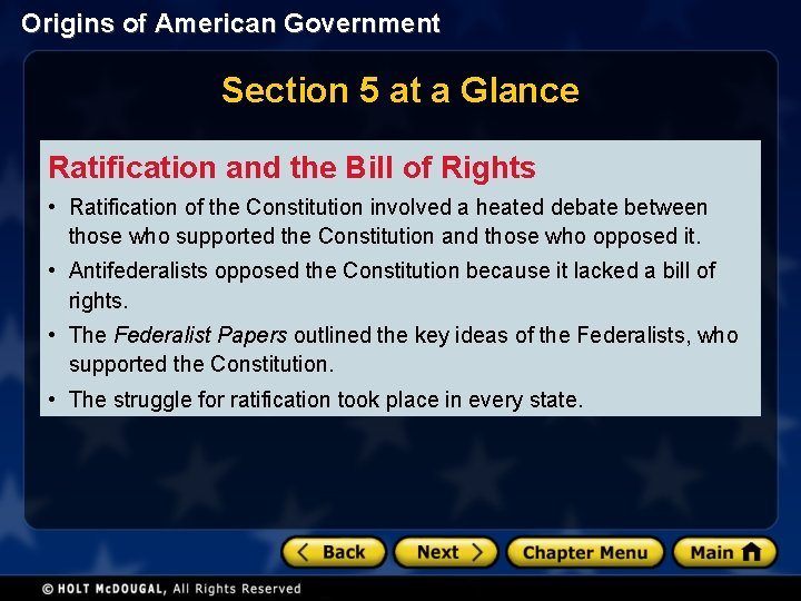 Origins of American Government Section 5 at a Glance Ratification and the Bill of