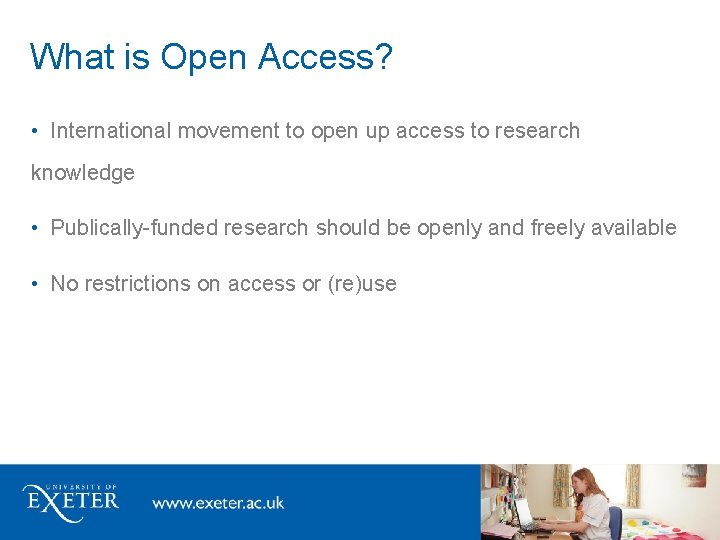 What is Open Access? • International movement to open up access to research knowledge What is Open Access? • International movement to open up access to research knowledge