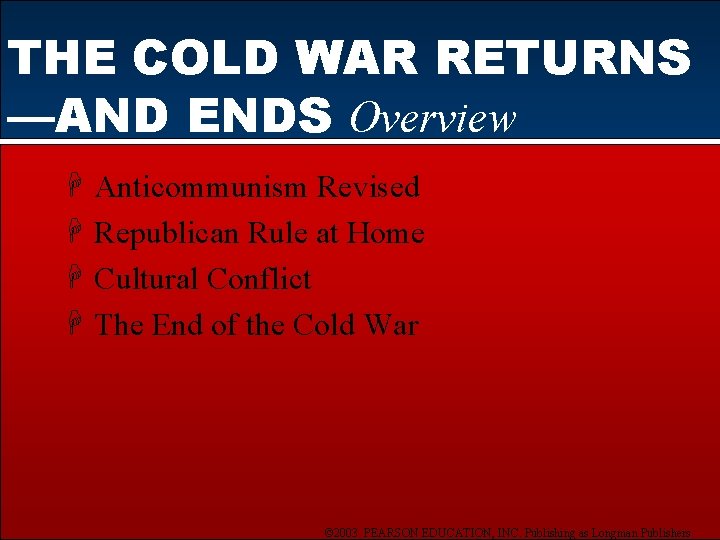 1979 1991 CHAPTER 28 THE COLD WAR RETURNSAND