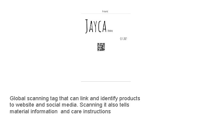 Global scanning tag that can link and identify products to website and social media.