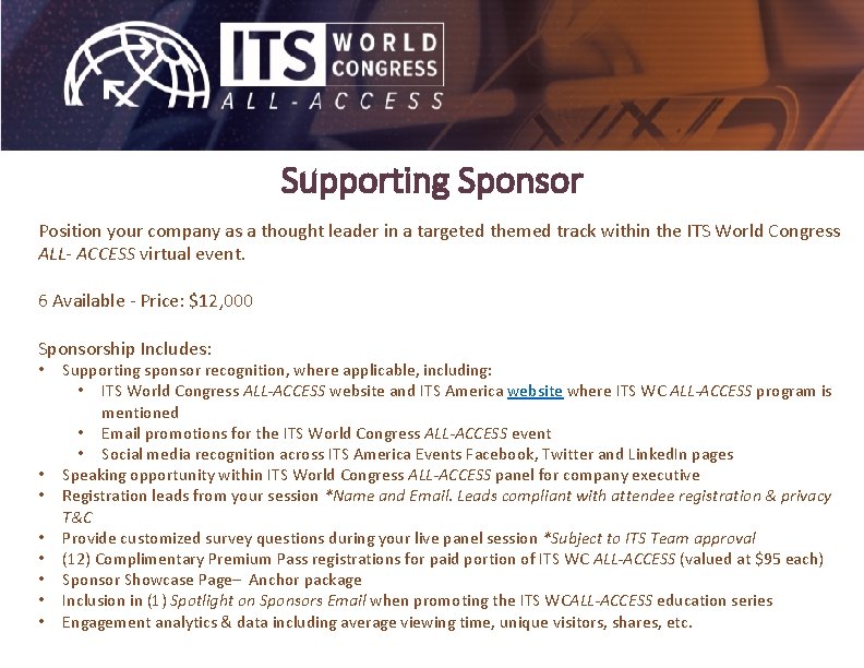 Supporting Sponsor Position your company as a thought leader in a targeted themed track