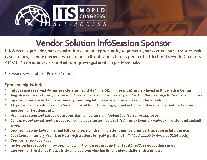 Vendor Solution Info. Session Sponsor Info. Sessions provide your organization a unique opportunity to