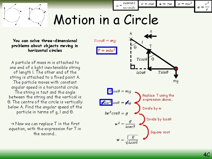 Motion in a Circle a A You can solve three-dimensional problems about objects moving