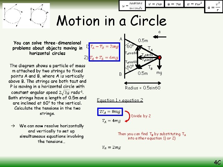Motion in a Circle a • A 1) 60⁰ TAcos 60 2) TBcos 60
