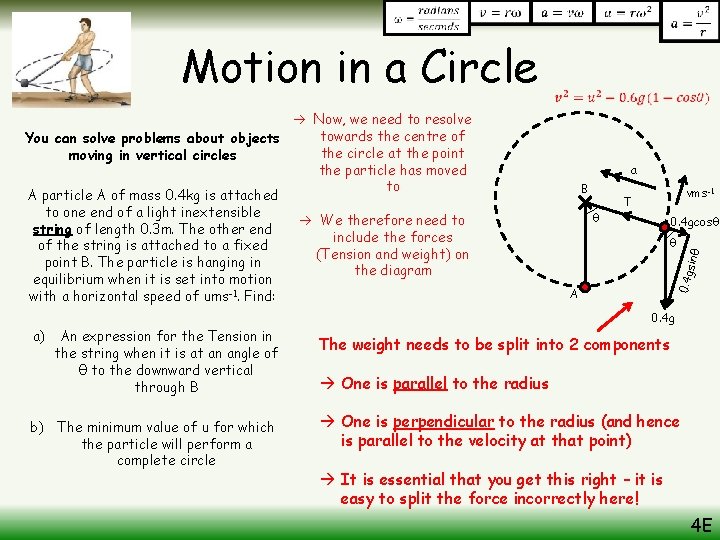 Motion in a Circle a) An expression for the Tension in the string when