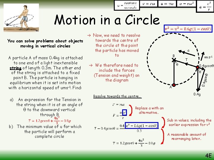 Motion in a Circle a) An expression for the Tension in the string when