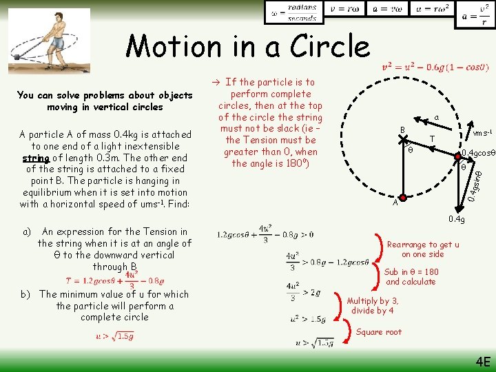 Motion in a Circle a) An expression for the Tension in the string when