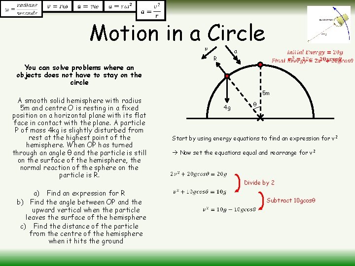 Motion in a Circle You can solve problems where an objects does not have