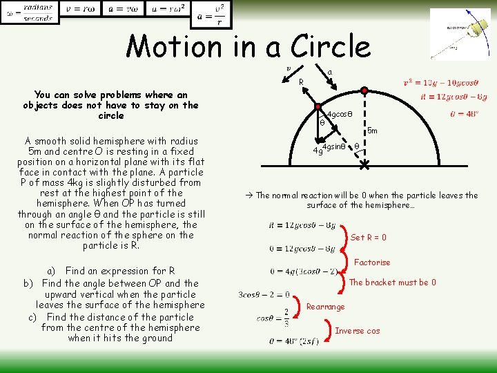 Motion in a Circle You can solve problems where an objects does not have