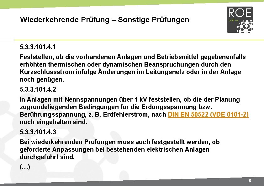 Wiederkehrende Prüfung – Sonstige Prüfungen 5. 3. 3. 101. 4. 1 Feststellen, ob die