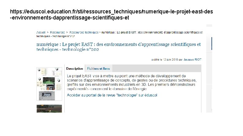 https: //eduscol. education. fr/sti/ressources_techniques/numerique-le-projet-east-des -environnements-dapprentissage-scientifiques-et 