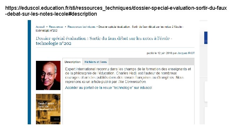 https: //eduscol. education. fr/sti/ressources_techniques/dossier-special-evaluation-sortir-du-faux -debat-sur-les-notes-lecole#description 