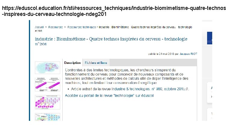 https: //eduscol. education. fr/sti/ressources_techniques/industrie-biomimetisme-quatre-technos -inspirees-du-cerveau-technologie-ndeg 201 