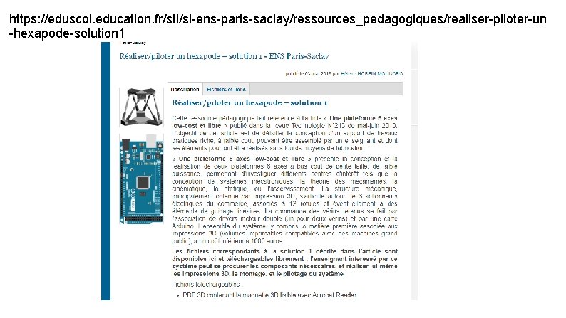 https: //eduscol. education. fr/sti/si-ens-paris-saclay/ressources_pedagogiques/realiser-piloter-un -hexapode-solution 1 