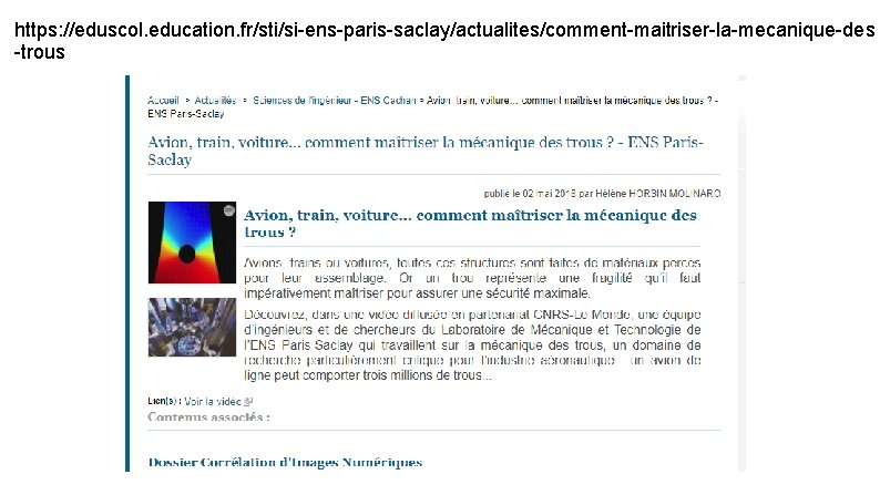 https: //eduscol. education. fr/sti/si-ens-paris-saclay/actualites/comment-maitriser-la-mecanique-des -trous 