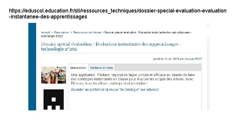 https: //eduscol. education. fr/sti/ressources_techniques/dossier-special-evaluation -instantanee-des-apprentissages 