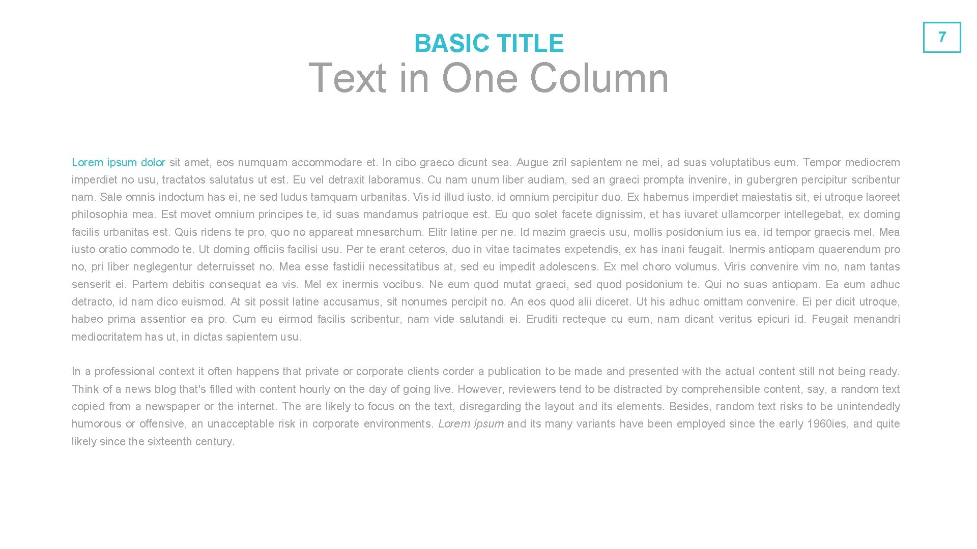 BASIC TITLE Text in One Column Lorem ipsum dolor sit amet, eos numquam accommodare