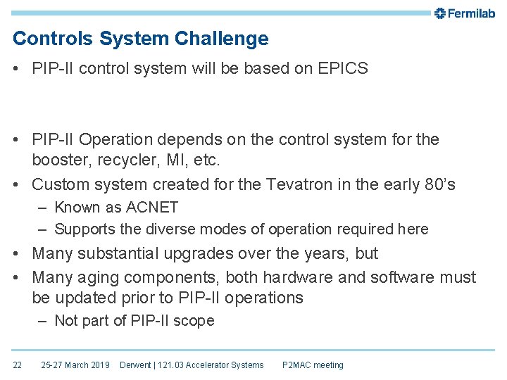 Controls System Challenge • PIP-II control system will be based on EPICS • PIP-II