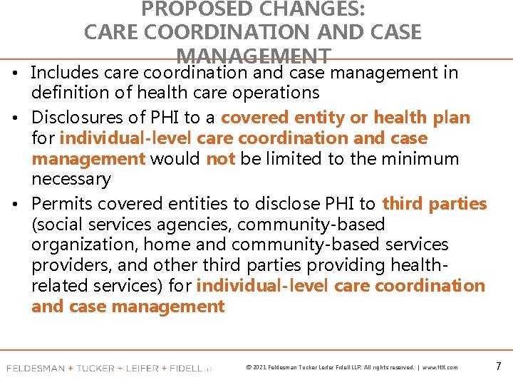 PROPOSED CHANGES: CARE COORDINATION AND CASE MANAGEMENT • Includes care coordination and case management