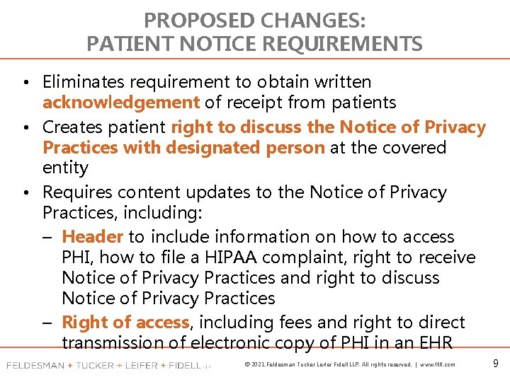 PROPOSED CHANGES: PATIENT NOTICE REQUIREMENTS • Eliminates requirement to obtain written acknowledgement of receipt