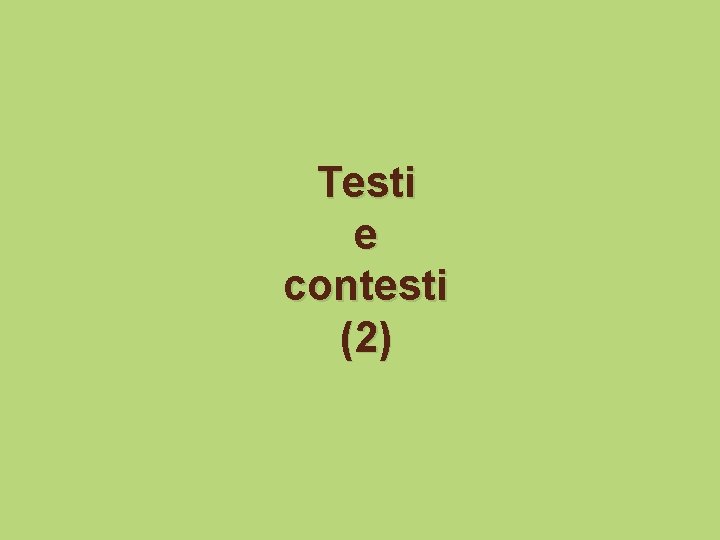 Testi e contesti (2) 