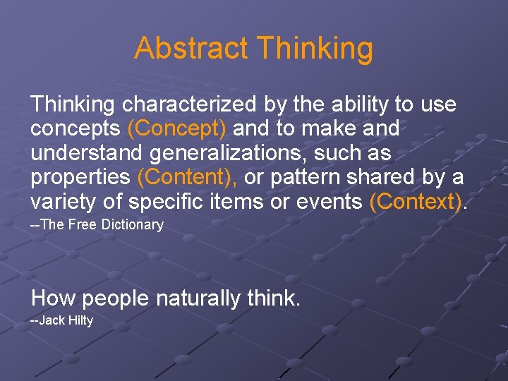 Abstract Thought Process Process Analyst To Infinity and Beyond Copyright 2009