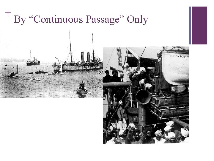 + By “Continuous Passage” Only 