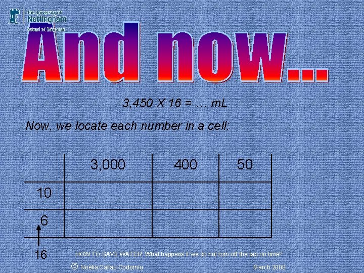 3, 450 X 16 = … m. L Now, we locate each number in