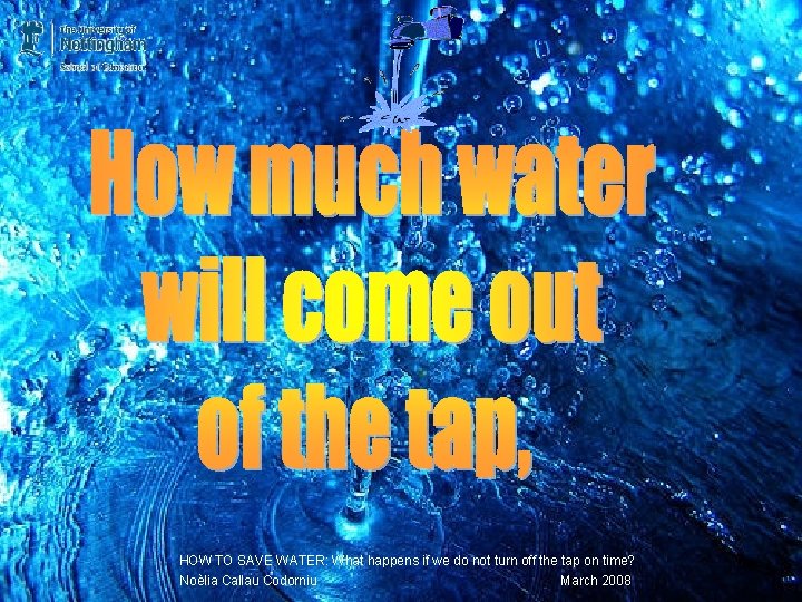 HOW TO SAVE WATER: What happens if we do not turn off the tap