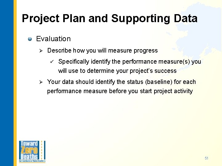 Project Plan and Supporting Data Evaluation Ø Describe how you will measure progress ü