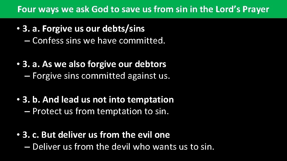 Four ways we ask God to save us from sin in the Lord’s Prayer