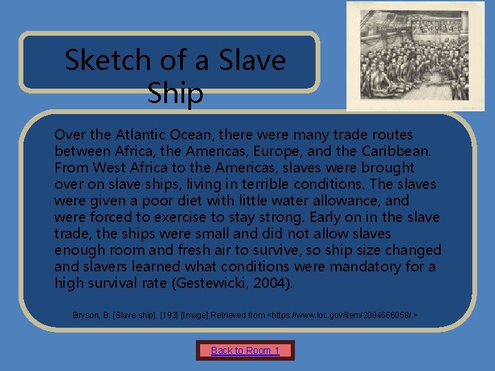 Name of Museum Sketch of a Slave Ship Insert Artifact Picture Here Over the