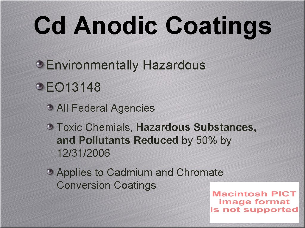 Cd Anodic Coatings Environmentally Hazardous EO 13148 All Federal Agencies Toxic Chemials, Hazardous Substances,
