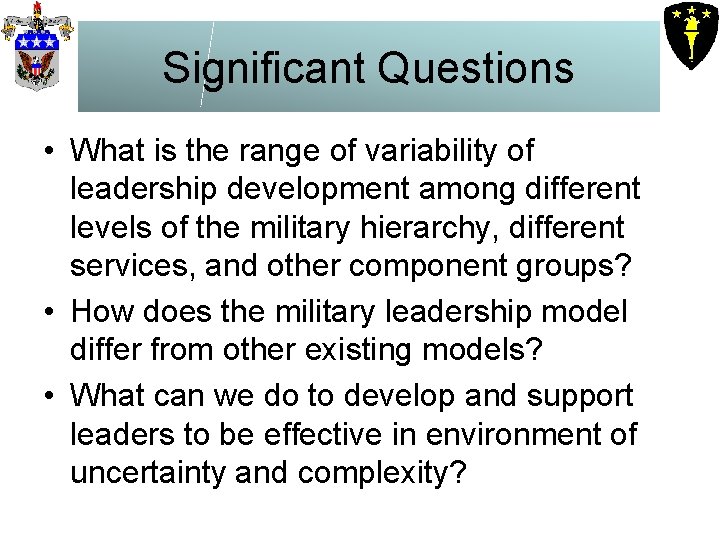 Significant Questions • What is the range of variability of leadership development among different Significant Questions • What is the range of variability of leadership development among different