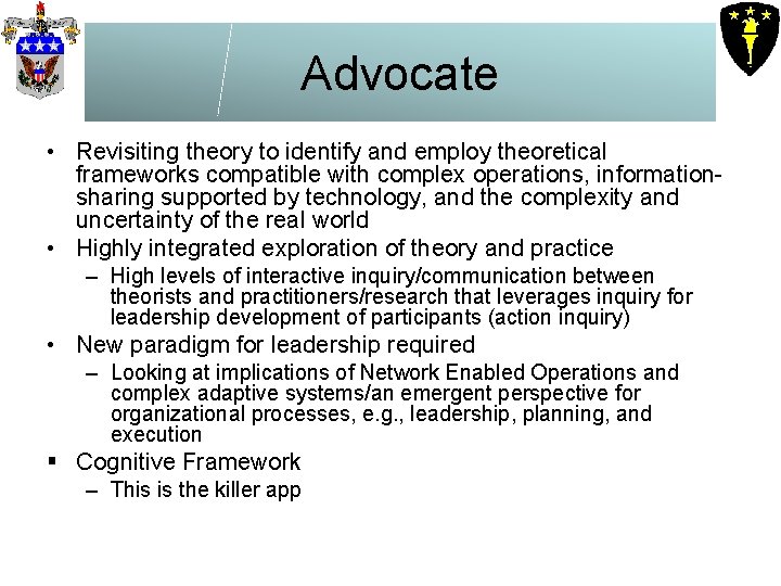 Advocate • Revisiting theory to identify and employ theoretical frameworks compatible with complex operations, Advocate • Revisiting theory to identify and employ theoretical frameworks compatible with complex operations,