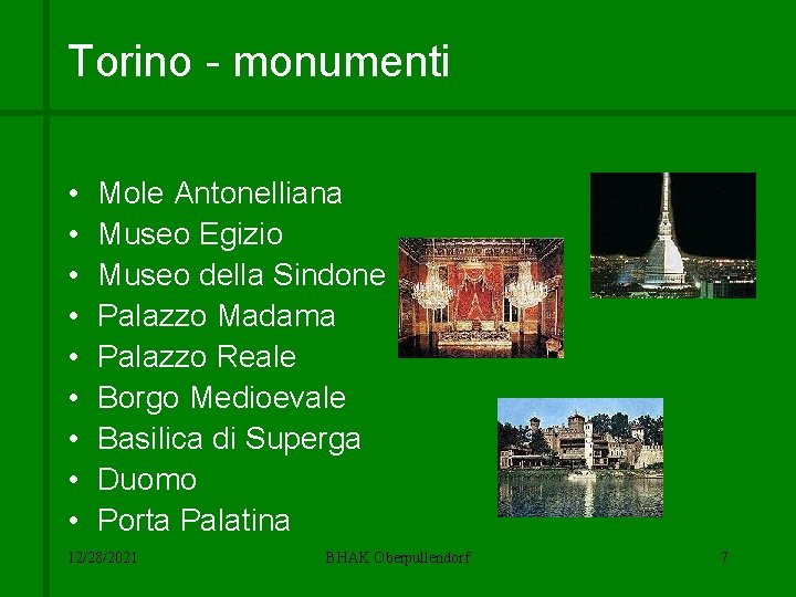 Torino - monumenti • • • Mole Antonelliana Museo Egizio Museo della Sindone Palazzo