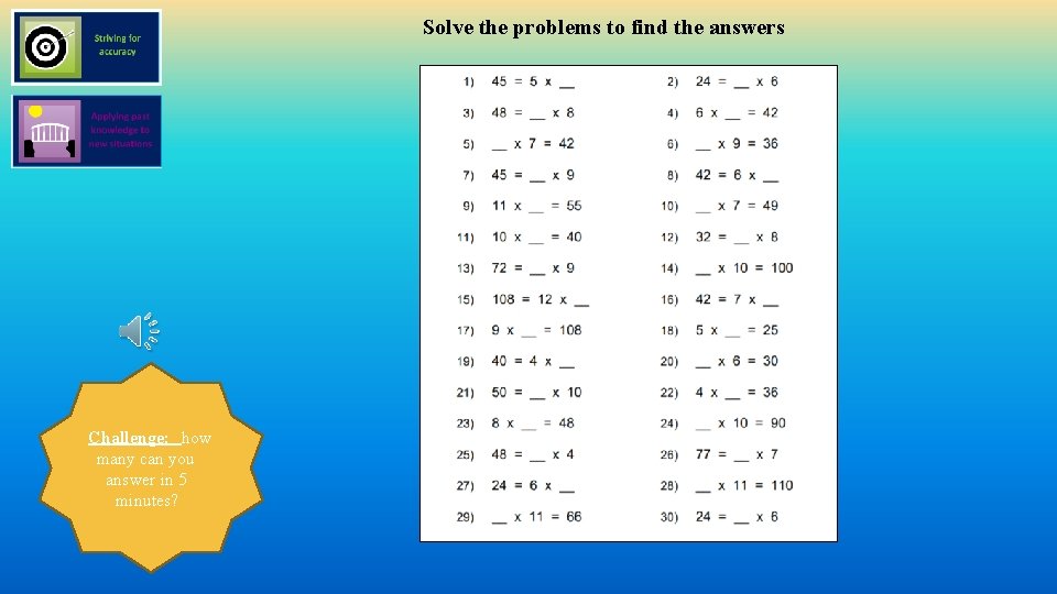Solve the problems to find the answers Challenge: how many can you answer in Solve the problems to find the answers Challenge: how many can you answer in