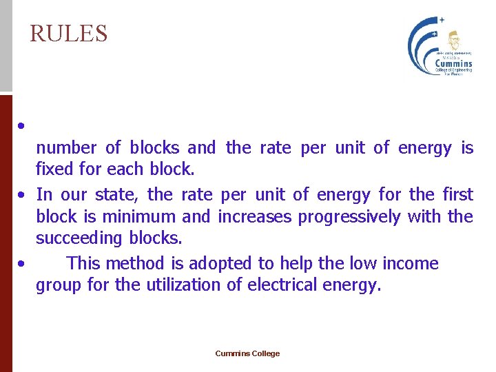 RULES • number of blocks and the rate per unit of energy is fixed