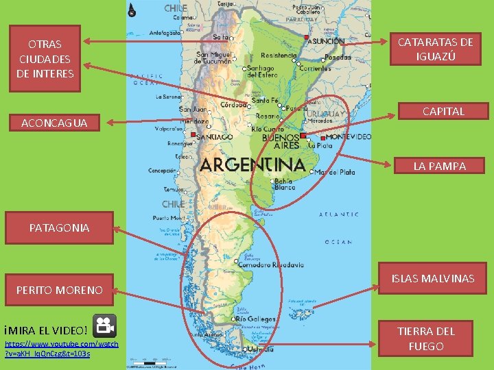 OTRAS CIUDADES DE INTERES ACONCAGUA CATARATAS DE IGUAZÚ CAPITAL LA PAMPA PATAGONIA PERITO MORENO