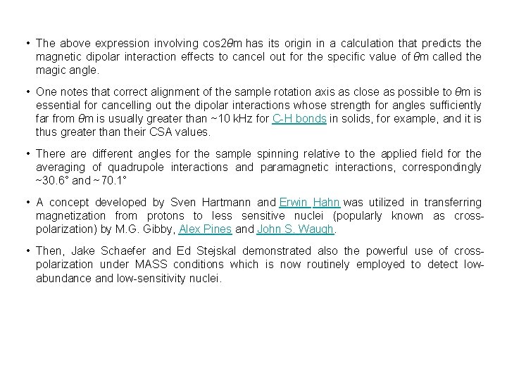  • The above expression involving cos 2θm has its origin in a calculation