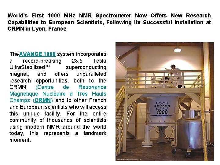 World’s First 1000 MHz NMR Spectrometer Now Offers New Research Capabilities to European Scientists,