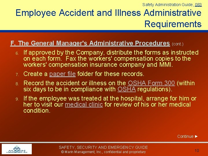 Safety Administration Guide, 083 Employee Accident and Illness Administrative Requirements F. The General Manager's Safety Administration Guide, 083 Employee Accident and Illness Administrative Requirements F. The General Manager's