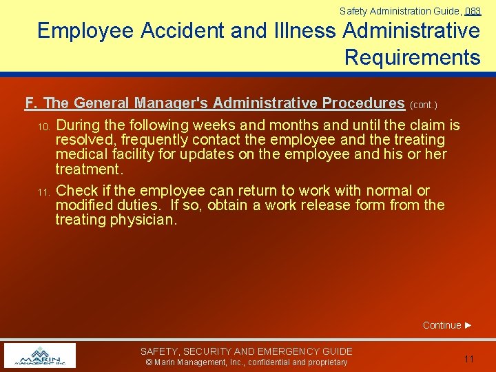Safety Administration Guide, 083 Employee Accident and Illness Administrative Requirements F. The General Manager's Safety Administration Guide, 083 Employee Accident and Illness Administrative Requirements F. The General Manager's
