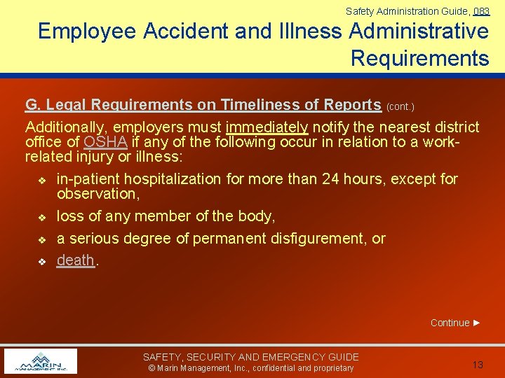 Safety Administration Guide, 083 Employee Accident and Illness Administrative Requirements G. Legal Requirements on Safety Administration Guide, 083 Employee Accident and Illness Administrative Requirements G. Legal Requirements on