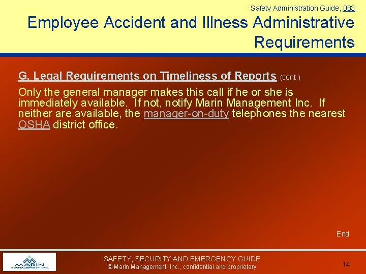 Safety Administration Guide, 083 Employee Accident and Illness Administrative Requirements G. Legal Requirements on Safety Administration Guide, 083 Employee Accident and Illness Administrative Requirements G. Legal Requirements on