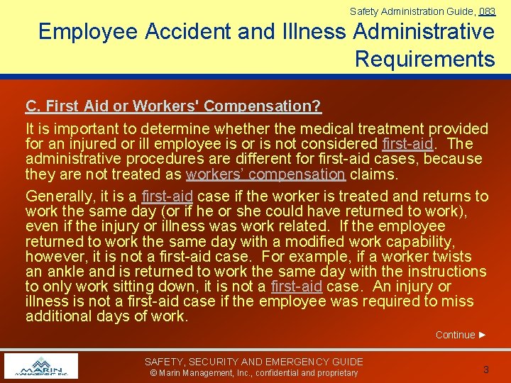 Safety Administration Guide, 083 Employee Accident and Illness Administrative Requirements C. First Aid or Safety Administration Guide, 083 Employee Accident and Illness Administrative Requirements C. First Aid or