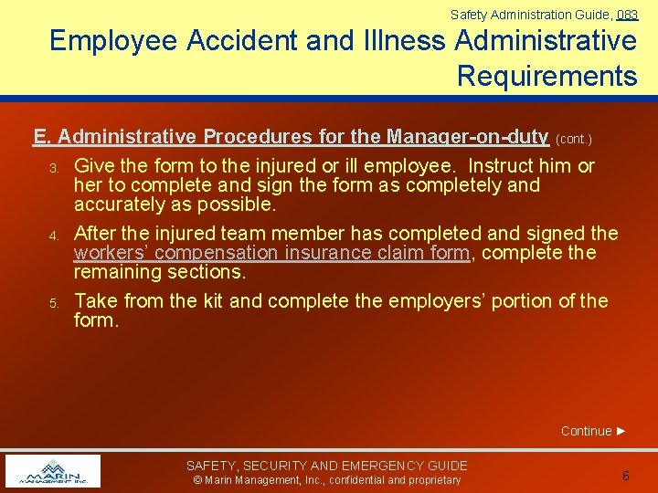 Safety Administration Guide, 083 Employee Accident and Illness Administrative Requirements E. Administrative Procedures for Safety Administration Guide, 083 Employee Accident and Illness Administrative Requirements E. Administrative Procedures for