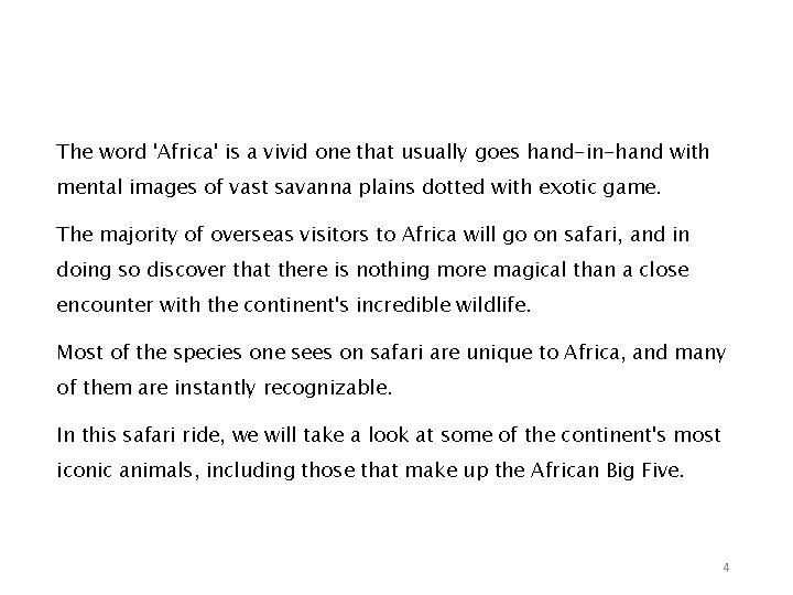 The word 'Africa' is a vivid one that usually goes hand-in-hand with mental images