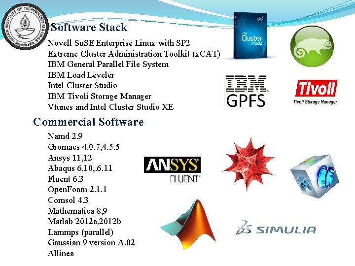 Software Stack Novell Su. SE Enterprise Linux with SP 2 Extreme Cluster Administration Toolkit