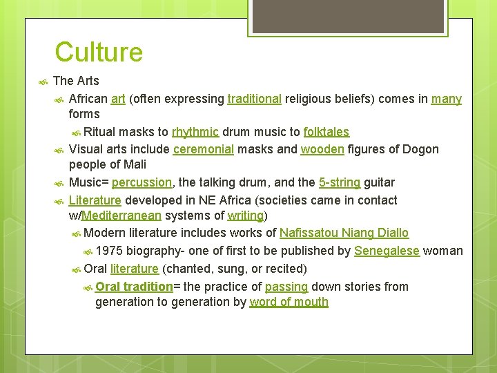 Culture The Arts African art (often expressing traditional religious beliefs) comes in many forms